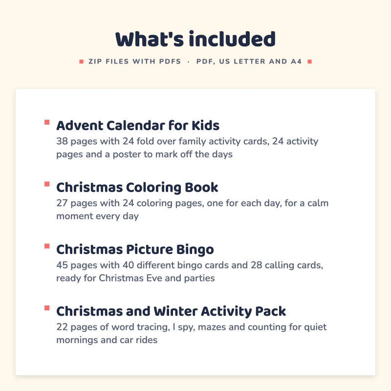 List of what is included in Christmas Activity Bundle: Advent Calendar for Kids, Christmas Coloring Book, Christmas Picture Bingo, Christmas and Winter Activity Pack.
