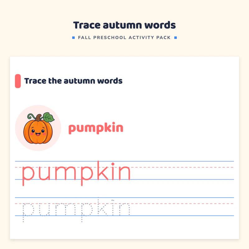 Trace the autumn words page: pumpkin and leaf with pictures, each word large and in gray to trace on lines