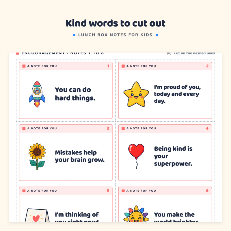 Encouragement notes with pictures and messages such as You can do hard things and I am proud of you today and every day